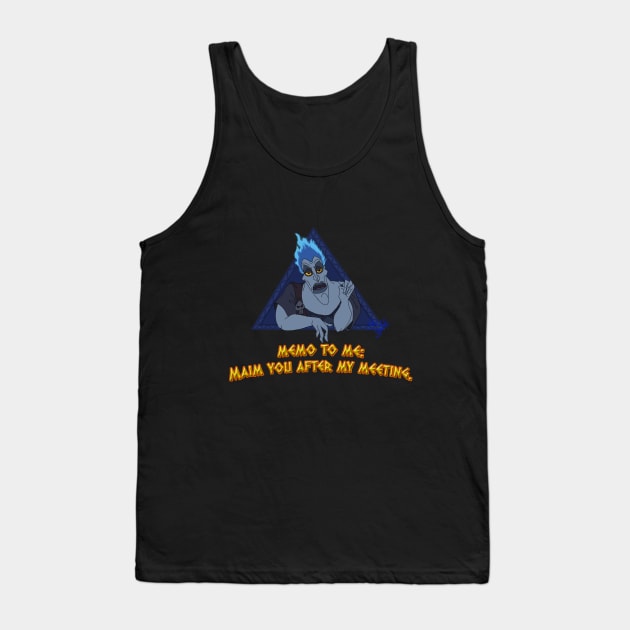 Hades "Maim You After My Meeting" Tank Top by AMadCupofTee